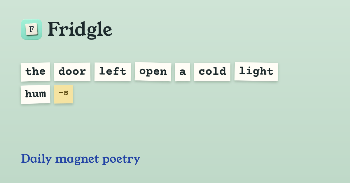 Fridgle — Daily Magnet Poetry Game